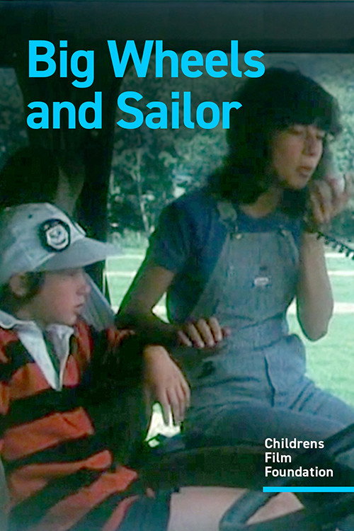 Movie poster for Big Wheels and Sailor (1979)