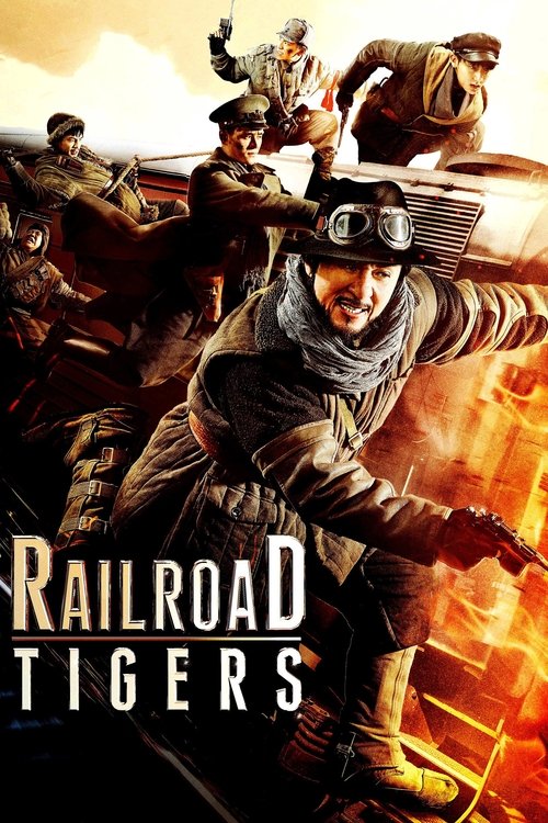 Movie poster for Railroad Tigers (2016)
