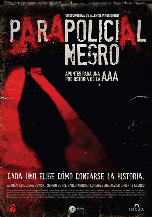 Movie poster for Parapolicial negro: Apuntes para una prehistoria de la triple A (2010)