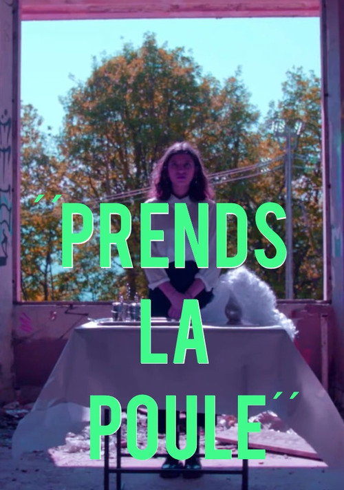 Movie poster for Prends la poule (2018)