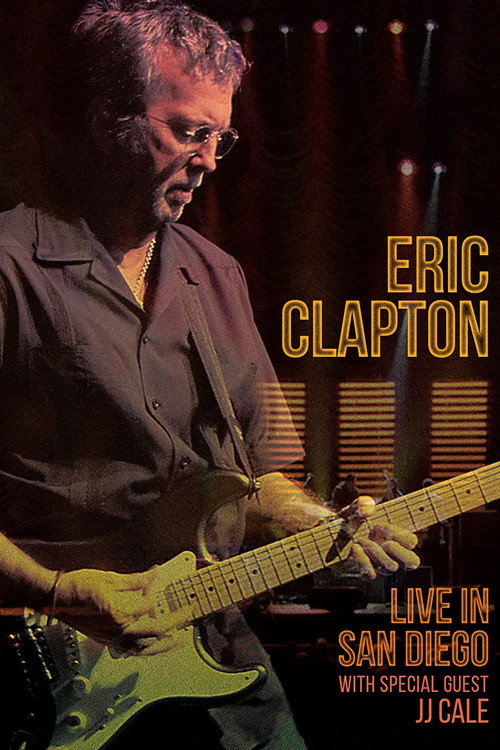 Movie poster for Eric Clapton - Live in San Diego (2017)