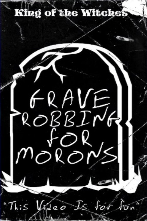Movie poster for Grave Robbing for Morons (1990)