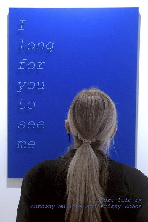 Movie poster for I Long for You to See Me (2023)