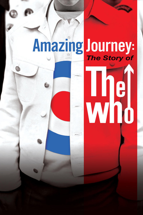 Movie poster for Amazing Journey: The Story of The Who (2007)