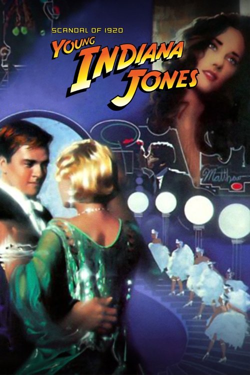 Movie poster for The Adventures of Young Indiana Jones: Scandal of 1920 (1999)