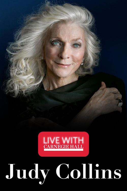 Movie poster for Live with Carnegie Hall: Judy Collins (2020)