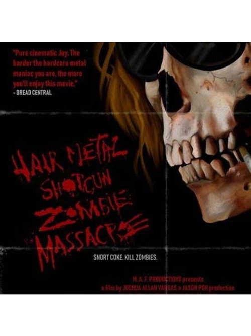 Movie poster for Hairmetal Shotgun Zombie Massacre: The Movie (2016)