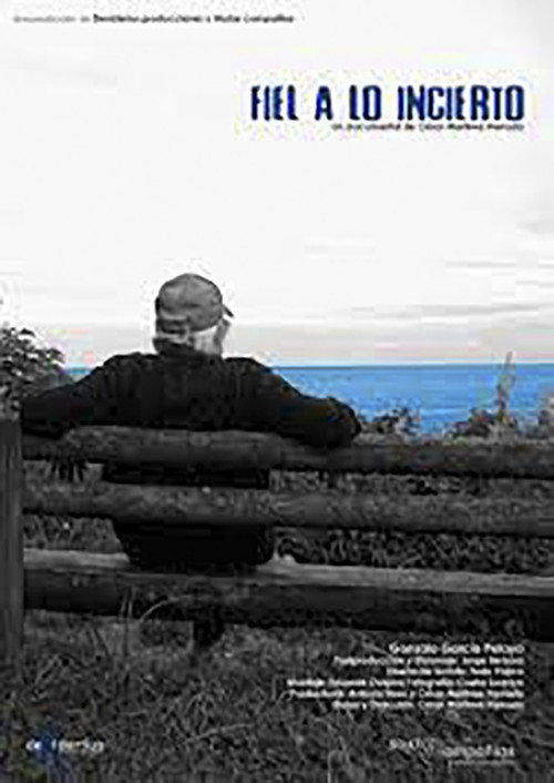 Movie poster for Fiel a lo incierto (2022)