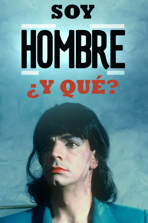 Movie poster for Soy Hombre ¿y Qué….? (1993)