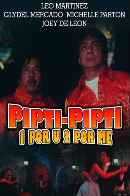 Pipti-pipti: 1 Por U, 2 Por Me poster