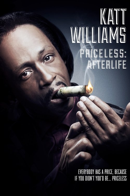 Movie poster for Katt Williams: Priceless: Afterlife (2014)