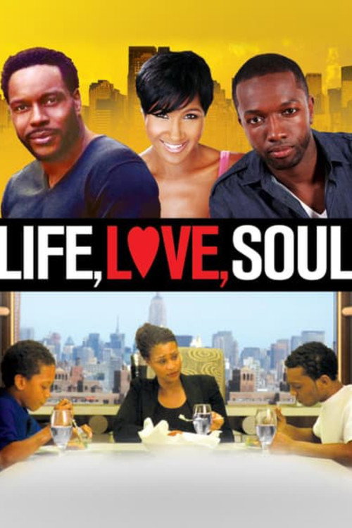 Movie poster for Life, Love, Soul (2012)