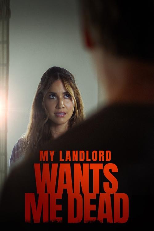 Movie poster for My Landlord Wants Me Dead (2023)
