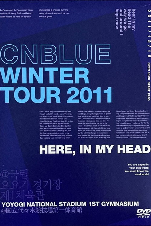 Movie poster for CNBLUE Winter Tour 2011 ~Here, In my head~ (2011)