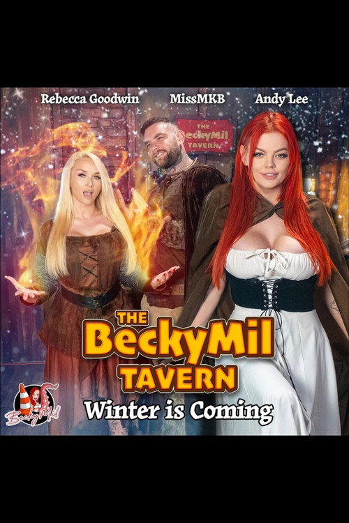 Movie poster for The BeckyMil Tavern - Winter is Coming (2024)