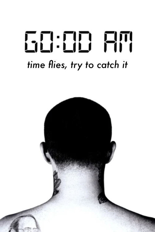 Movie poster for GO:OD AM (Time Flies, Try To Catch It) (2025)