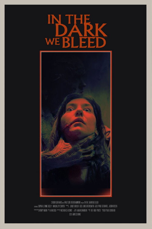 Movie poster for In The Dark We Bleed (2023)