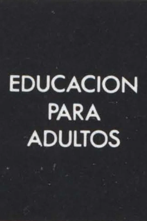 Movie poster for Educación para Adultos (1972)