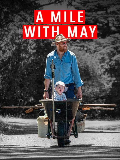 Movie poster for A Mile with May: Adventuring with my daughter (2021)