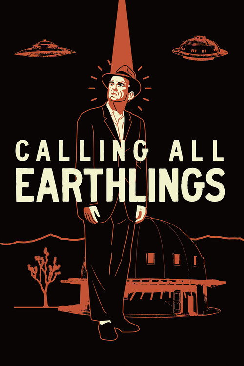 Movie poster for Calling All Earthlings (2018)