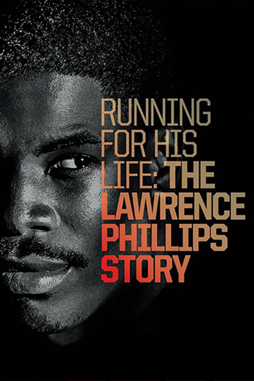 Movie poster for Running for His Life: The Lawrence Phillips Story (2016)