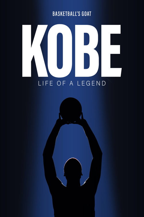 Movie poster for Kobe: Life Of A Legend (2020)