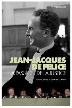 Movie poster for Jean-Jacques de Félice, The Passion For Justice (2018)