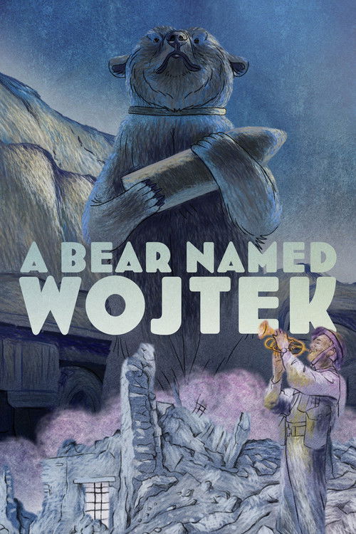 A Bear Named Wojtek poster