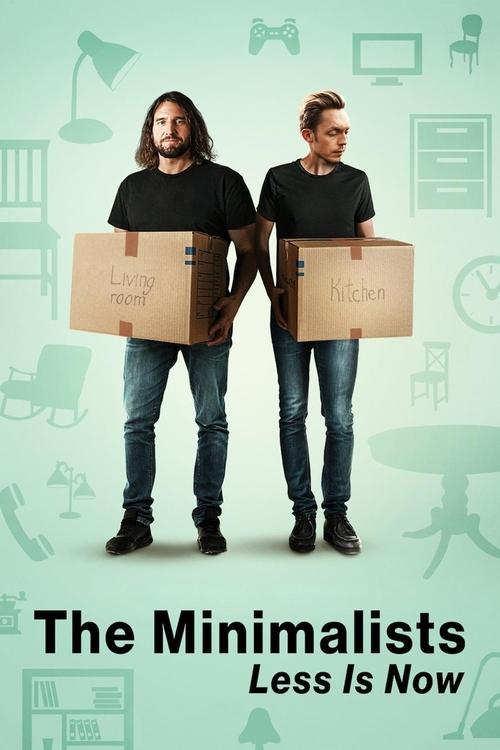 Movie poster for The Minimalists: Less Is Now (2021)