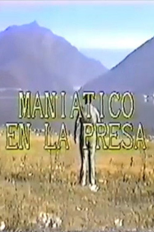 Movie poster for Maniático en la presa (1987)
