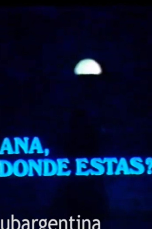 Movie poster for Ana, ¿Dónde Estás? (1985)