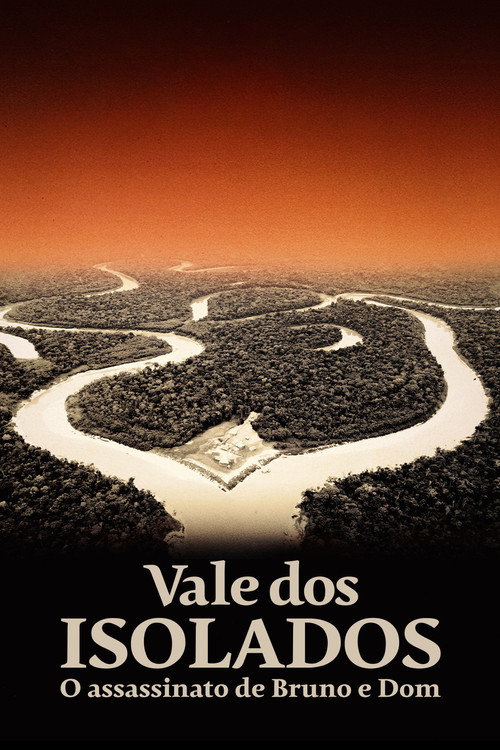 Movie poster for Vale dos Isolados: O Assassinato de Bruno e Dom (2023)
