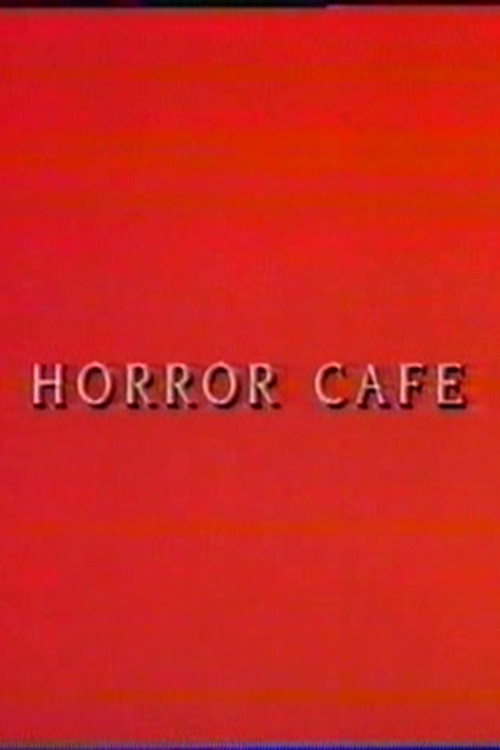 Movie poster for Horror Cafe (1990)