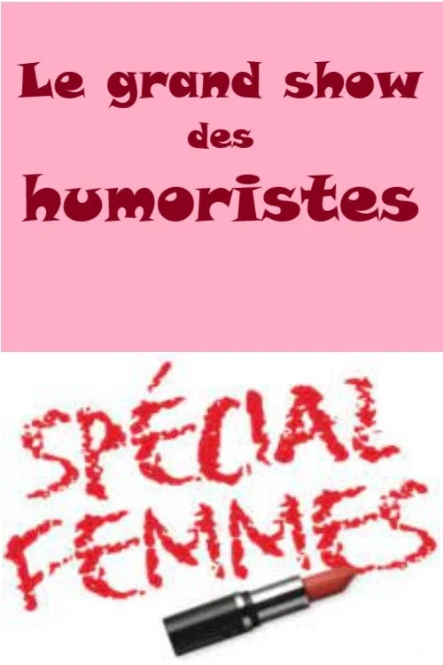 Movie poster for Le grand show des humoristes - Spécial femmes (2021)