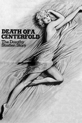 Movie poster for Death of a Centerfold: The Dorothy Stratten Story (1981)