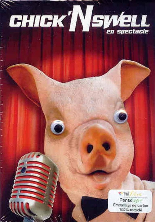 Movie poster for Chick'n Swell en spectacle (2008)