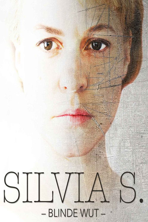 Movie poster for Silvia S.: Blinde Wut (2015)