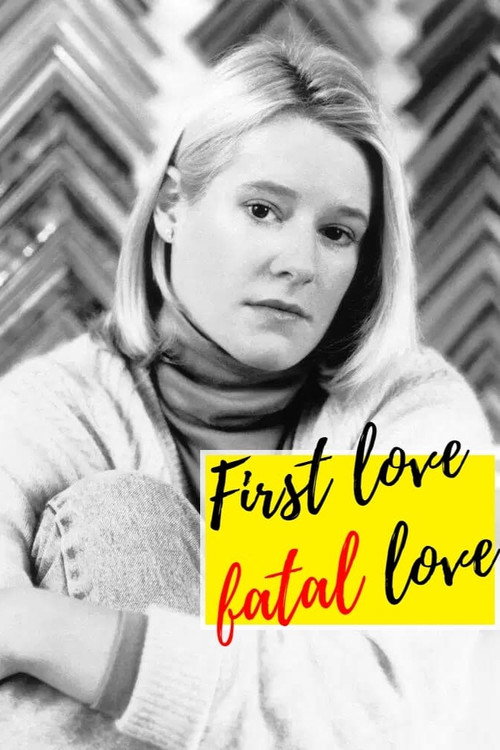 Movie poster for First Love, Fatal Love (1991)