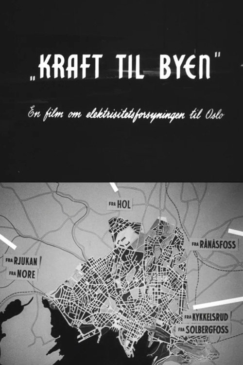 Movie poster for Oslofilm: Kraft til byen (1951)