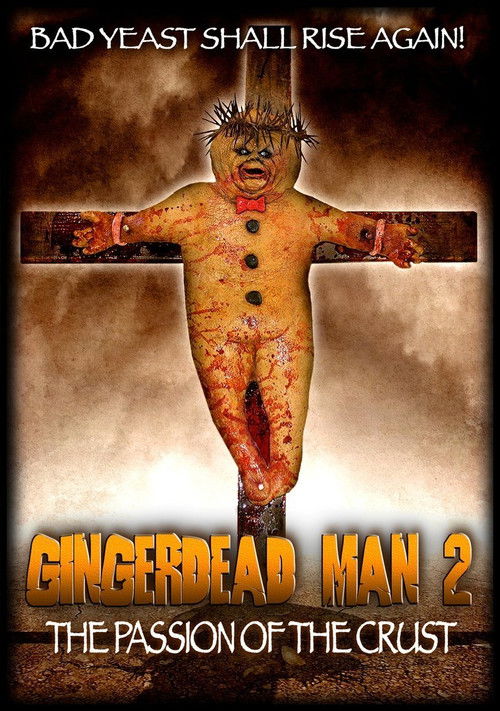 Movie poster for Gingerdead Man 2: The Passion of the Crust (2008)