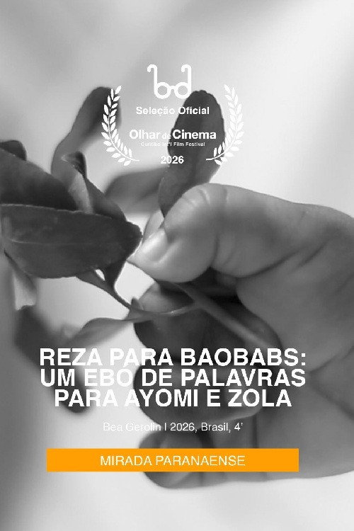 Movie poster for Reza para Baobabs: um ebó de palavras para Ayomi e Zola (2026)