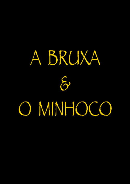 Movie poster for A Bruxa e o Minhoco (2024)