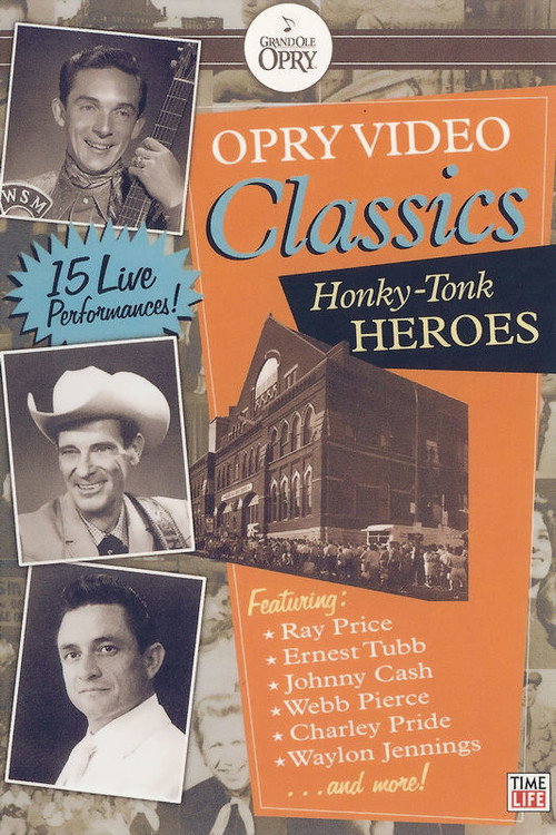 Movie poster for Opry Video Classics: Honky-Tonk Heroes (2007)
