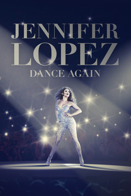 Movie poster for Jennifer Lopez: Dance Again (2014)