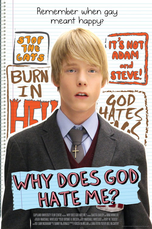 Movie poster for Why Does God Hate Me? (2011)