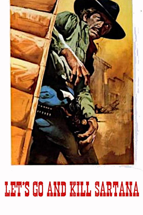 Movie poster for Let's Go And Kill Sartana (1971)