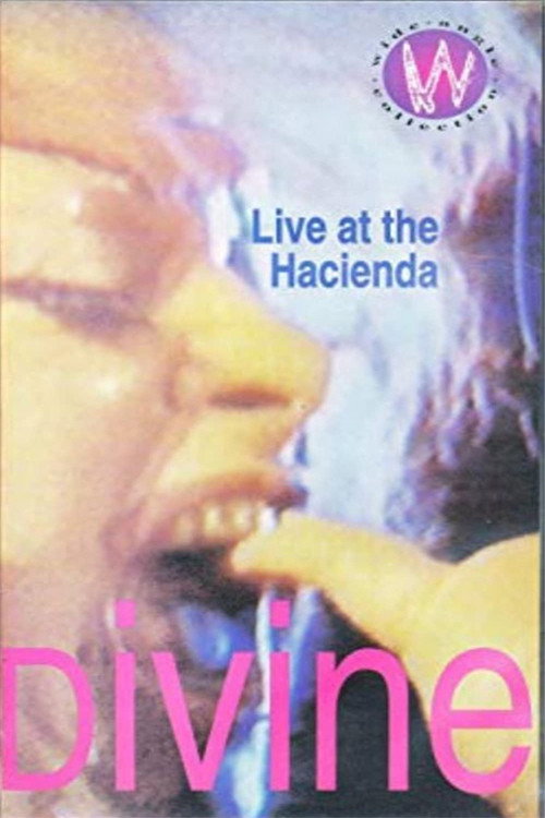 Movie poster for Divine: Live at the Hacienda (1994)