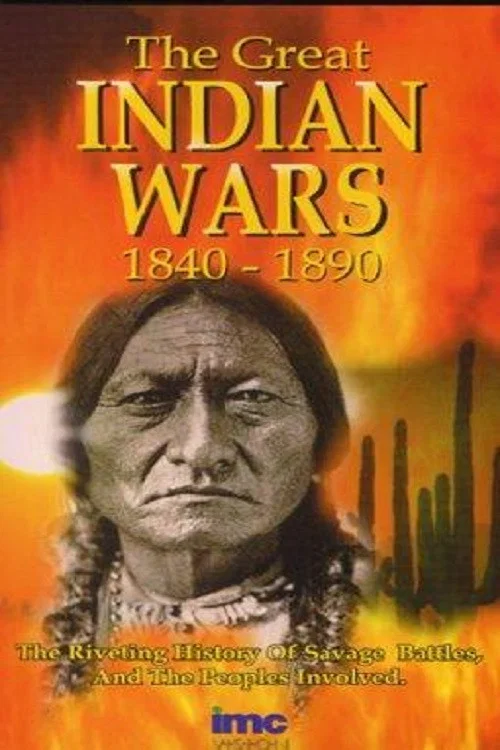 Movie poster for The Great Indian Wars 1840-1890 (1991)