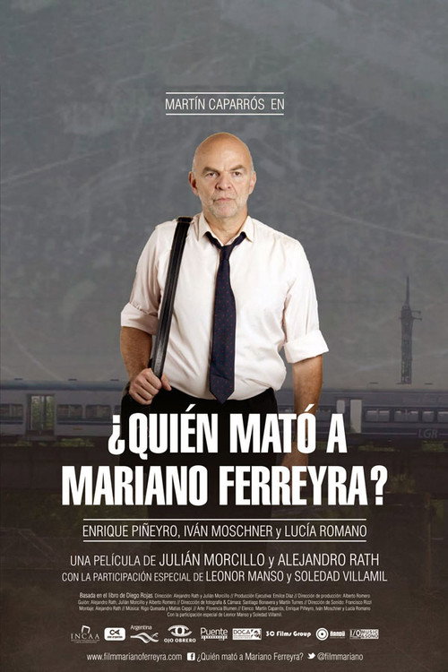 Movie poster for ¿Quién mató a Mariano Ferreyra? (2013)