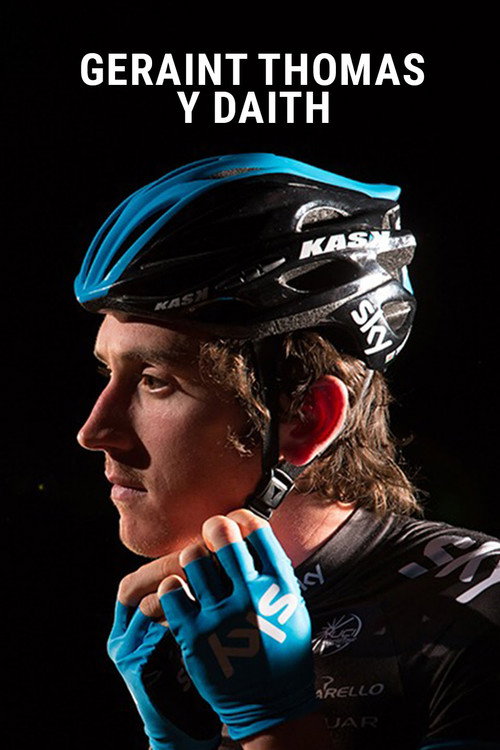 Movie poster for Geraint Thomas: Y Daith